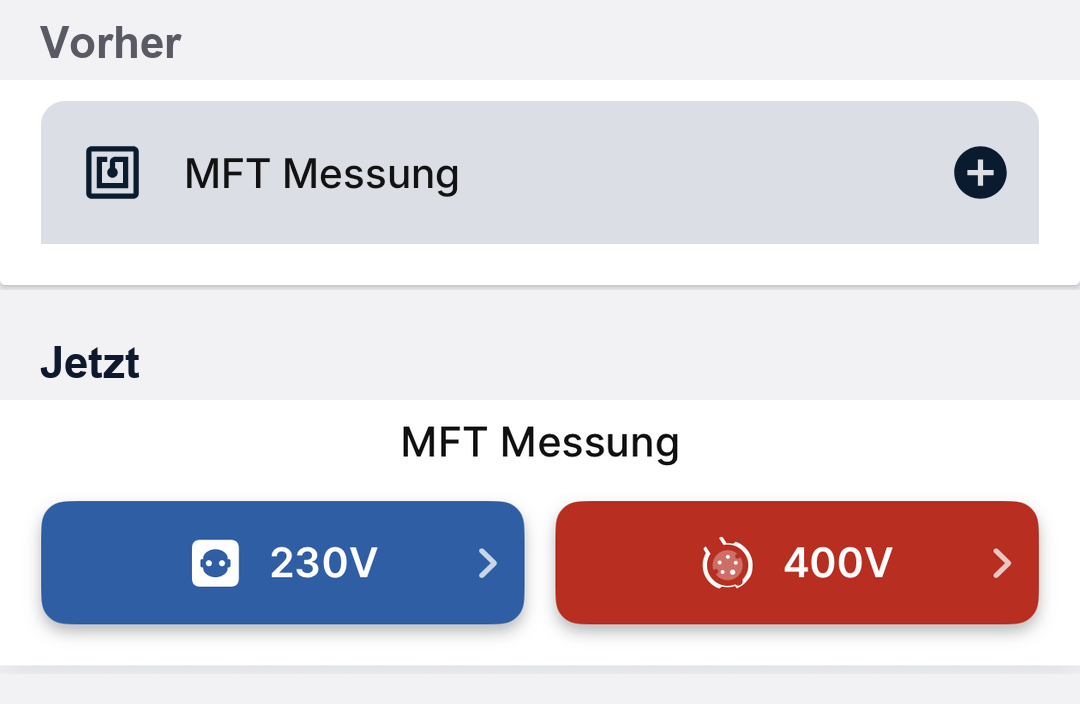 Vorher: ein Button «MFT Messung». Jetzt: «MFT Messung» mit den Buttons «230V» und «400V».